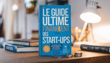 Le guide ultime du financement des start-ups : découvrez les options de financement disponibles pour lancer votre entreprise