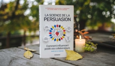 La science de la persuasion : comment influencer positivement vos collaborateurs