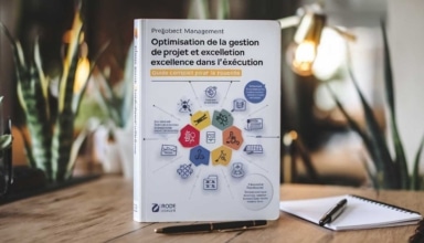 optimisation de la gestion de projet et excellence dans l’exécution : guide complet pour la réussite
